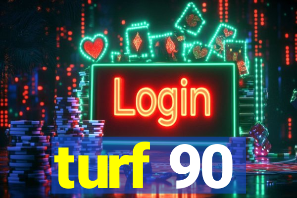 turf 90